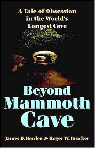 Beyond Mammoth Cave