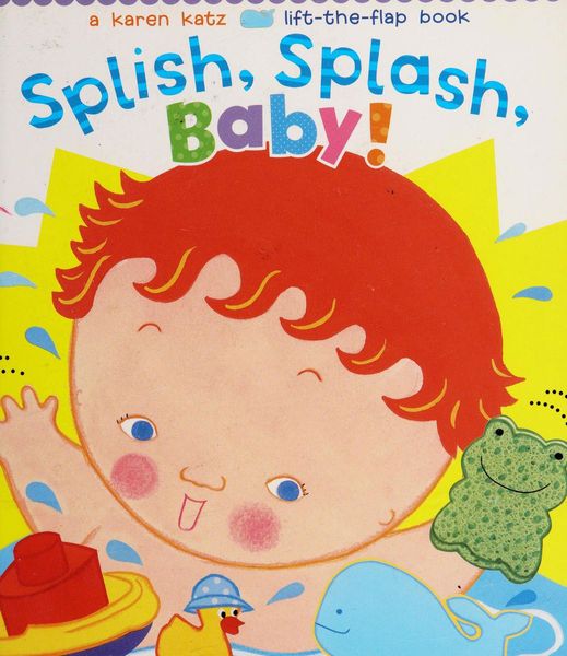 Splish, splash, baby!