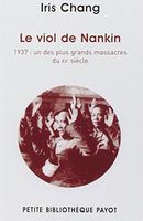 Le viol de Nankin : 1937 (French Edition)