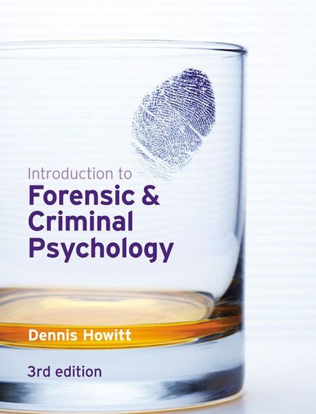 Introduction to forensic and criminal psychology