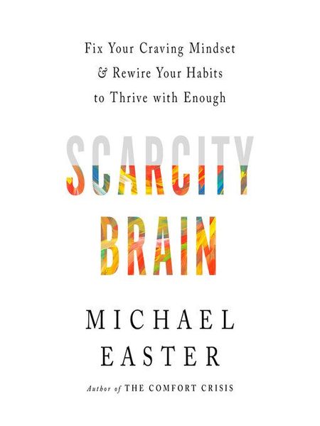 Scarcity Brain