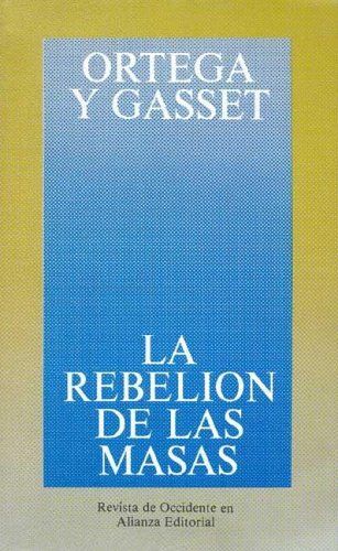 La rebelión de las masas