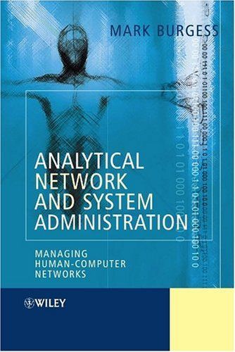 Analytical Network and System Administration