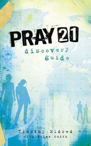 Pray 21 Discovery Guide