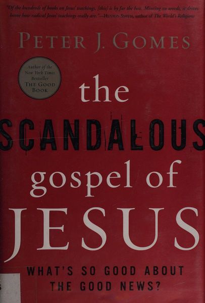 The scandalous Gospel of Jesus