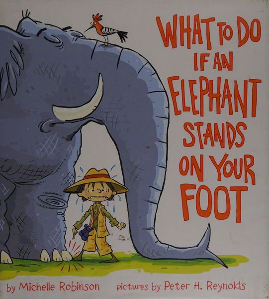 What to do if an elephant stands on your foot