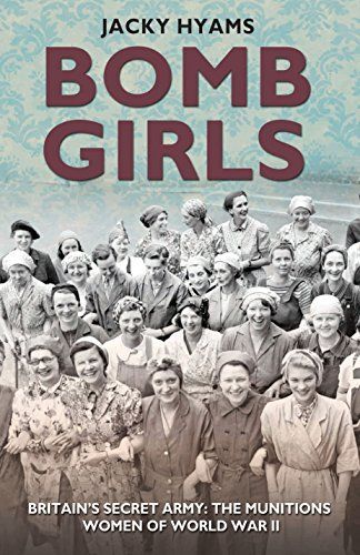 Bomb Girls : Britain's Secret Army