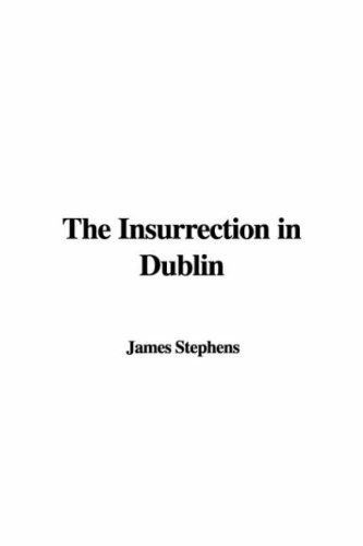 The Insurrection in Dublin