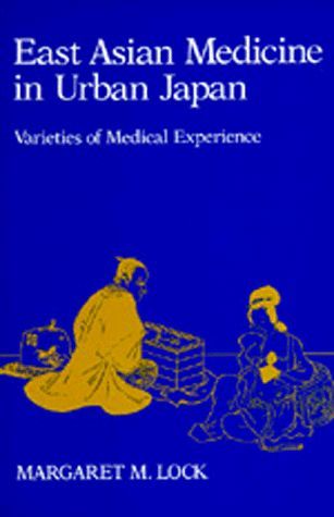 East Asian Medicine in Urban Japan