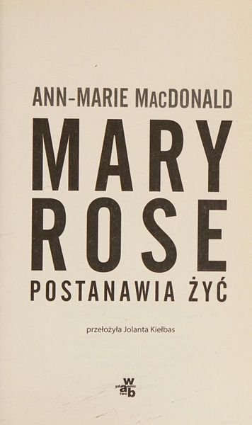 Mary Rose postanawia żyć