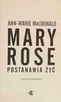 Mary Rose postanawia żyć