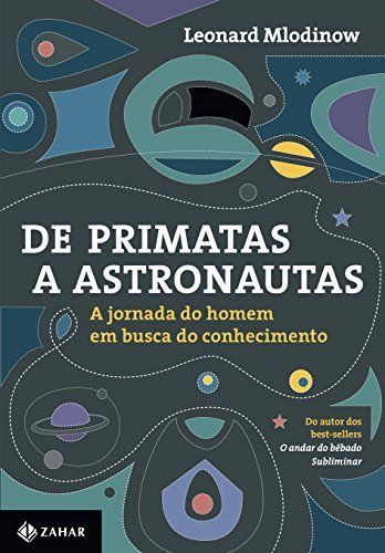 De Primatas a Astronautas