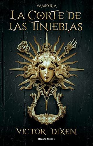 La corte de las tinieblas. Vampyria 1