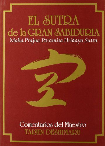 El Sutra de la Gran Sabiduría.