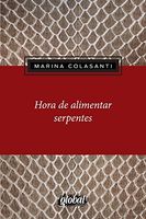 Hora de alimentar serpentes