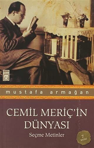 Cemil Meriç'in Dünyası