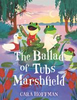 Ballad of Tubs Marshfield
