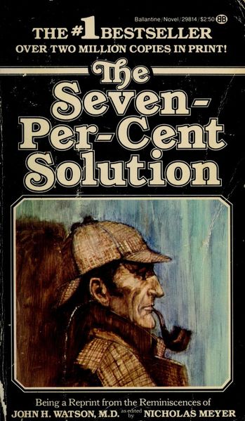 The 7 Per Cent Solution  (The Seven Percent Solution)