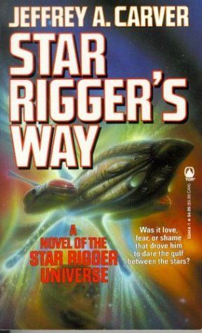 Star Rigger's Way (Star Rigger)