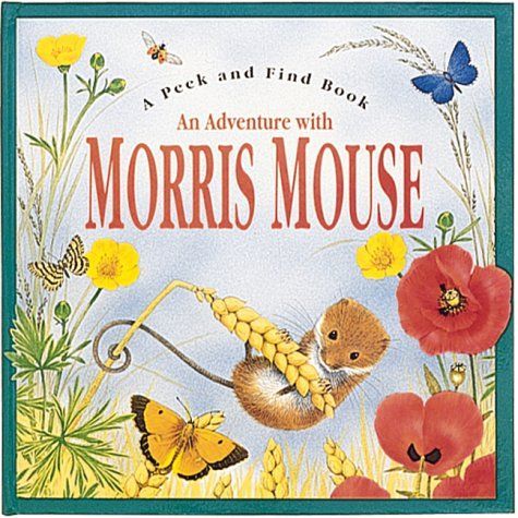 Adventure With Morris Mouse Pop-Up Book (Peek and Find (PGW))