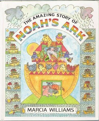 Amazing Story of Noahs Ark