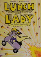 Lunch Lady and the bake sale bandit