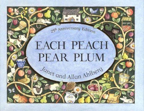 Each Peach Pear Plum