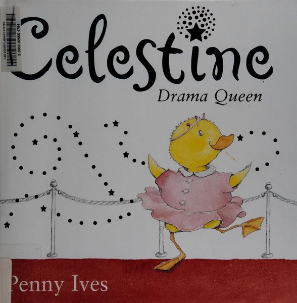 Celestine, drama queen