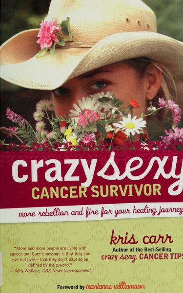 Crazy sexy cancer survivor