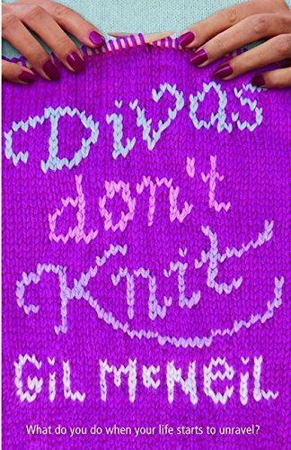 Divas Don't Knit