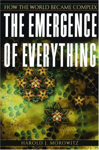 The Emergence of Everything