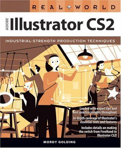 Real World Adobe Illustrator CS2 (Real World)