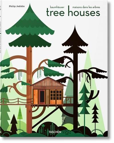 Tree Houses: Fairy Tale Castles in the Air XL