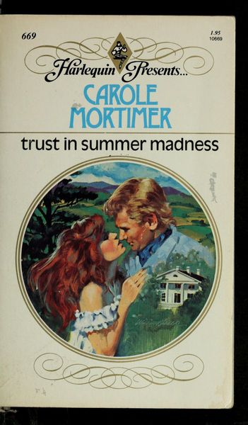 Trust in Summer Madness