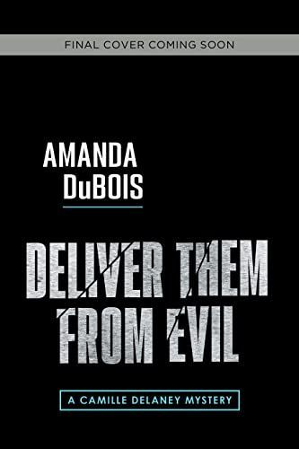 Deliver Them from Evil