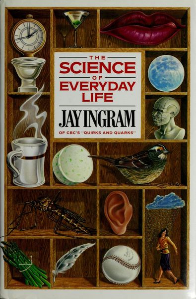 The Science of Everyday Life