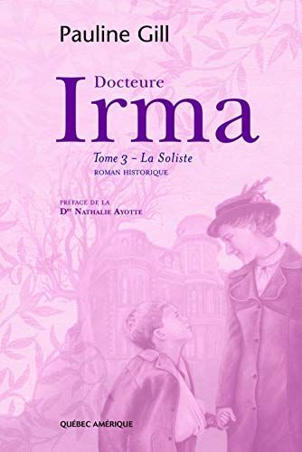 Docteure Irma T 03 la Soliste