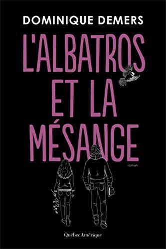 L'ALBATROS ET LA MESANGE