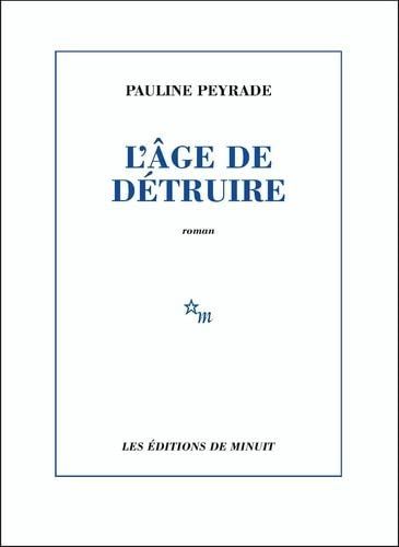 L'âge de détruire