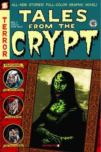 Tales from the Crypt #1: Ghouls Gone Wild