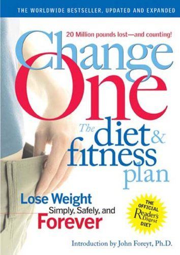 ChangeOne: The Diet  &  Fitness Plan