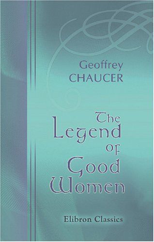 The Legend of Good Women