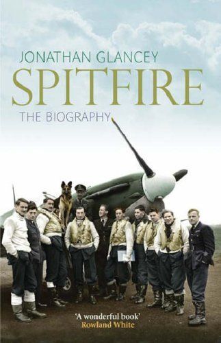 Spitfire - the Biography