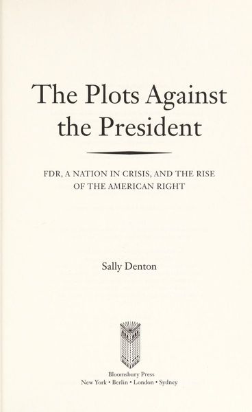 The plots against the president