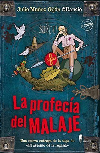 La profecía del malaje