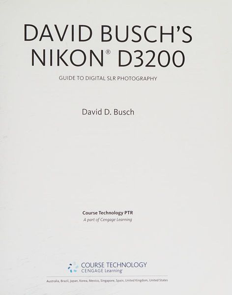 David Busch's Nikon D3200 guide to digital SLR photography