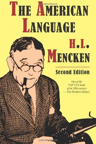 The American Language, Second Edition