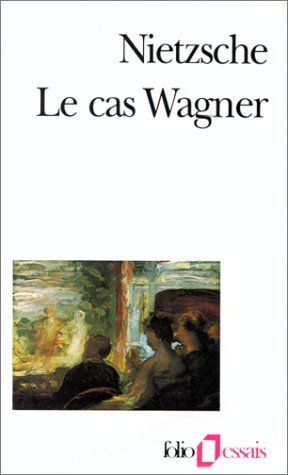 Le cas Wagner