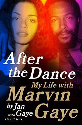 After the Dance: My Life with Marvin Gaye