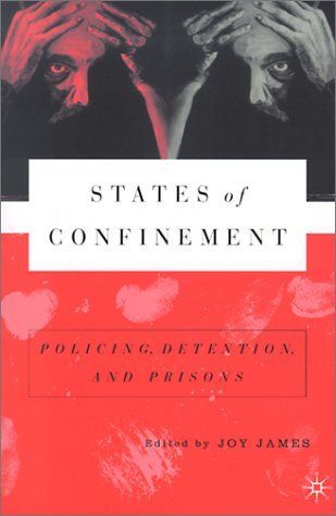 States of Confinement